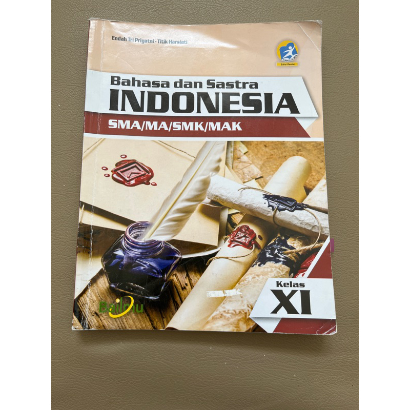 BUKU BAHASA DAN SASTRA INDONESIA KURIKULUM 2013 EDISI REVISI BAILMU SMA KELAS 2 / 11 / XI / SEBELAS