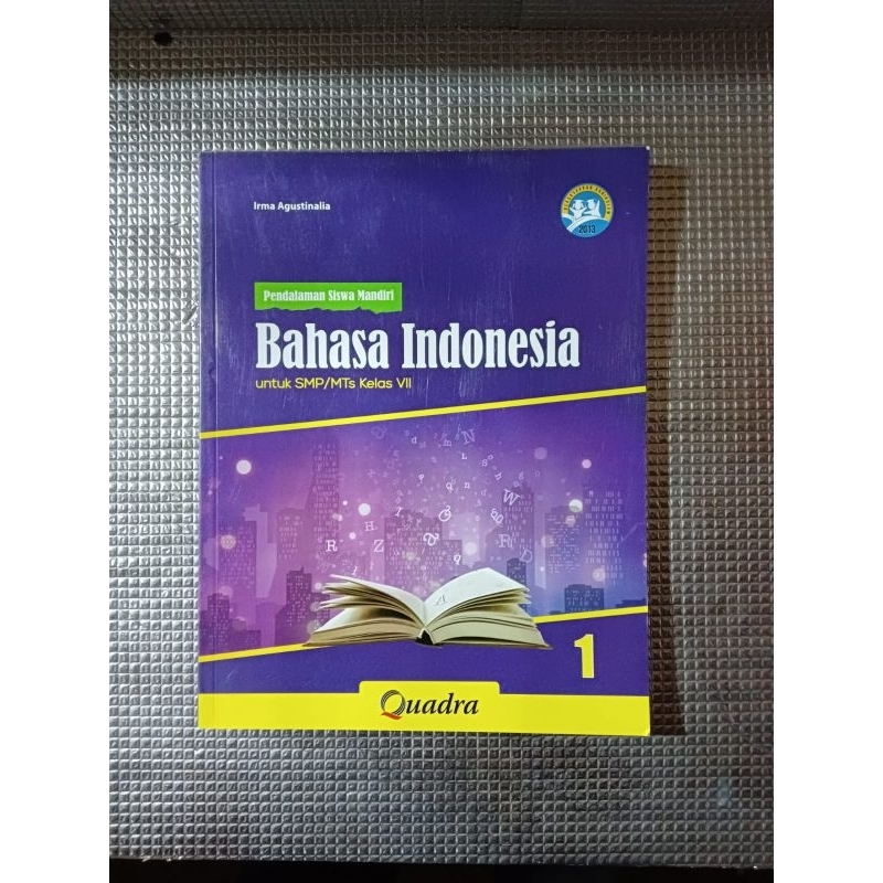 BAHASA INDONESIA KELAS 7 SMP (QUADRA)