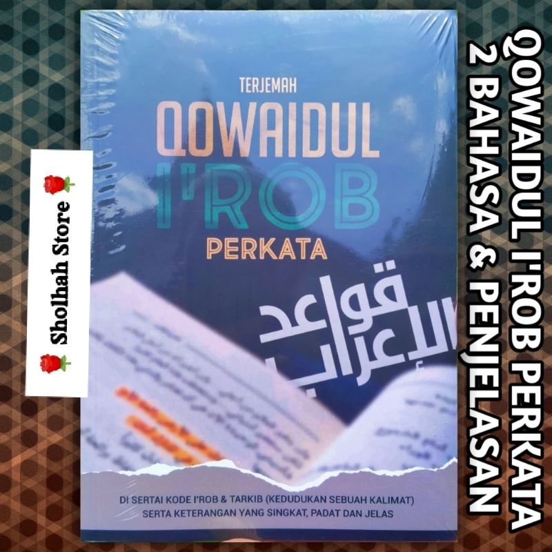 ORI, QOWAIDUL I'ROB Perkata Terjemah Makna Bahasa Indonesia Jawa Pegon Gandul dan Penjelasan Keteran