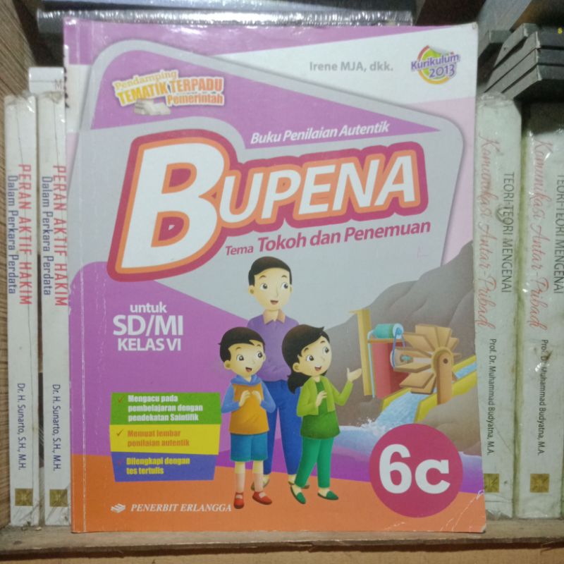 Bupena 6c Tema Tokoh dan Penemuan Untuk SD MI Kelas VI Kurikulum 2013 Irene mja Erlangga Kode K-SD 0
