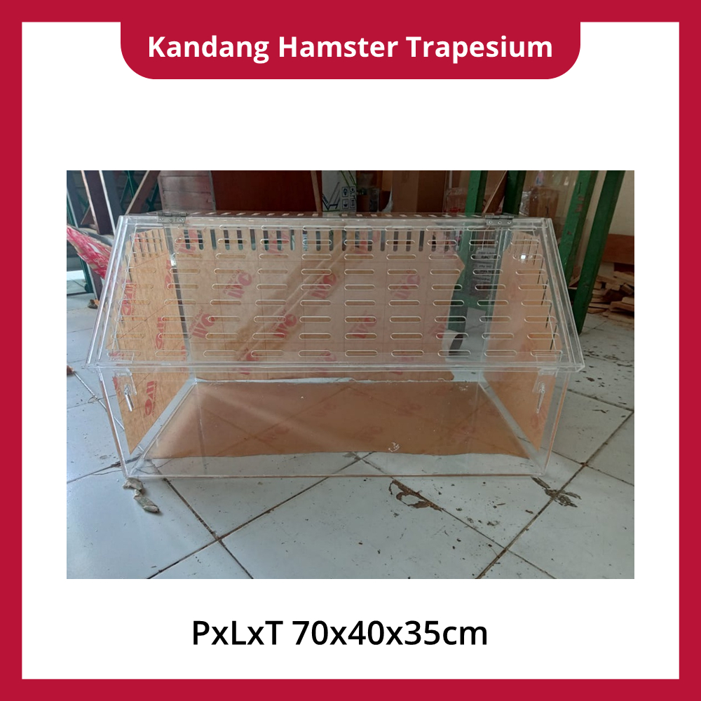 Kandang Hamster Trapesium Akrilik PxLxT 70x40x35cm
