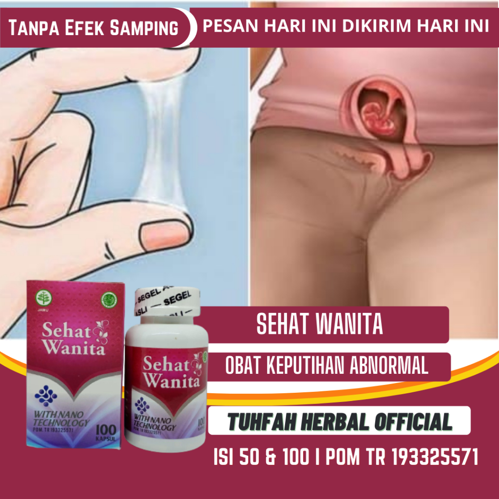 Obat Keputihan Abnormal, Keputihan Gatal dan Bau, Keputihan Bau tak Sedap, Obat Keputihan Gatal Bece