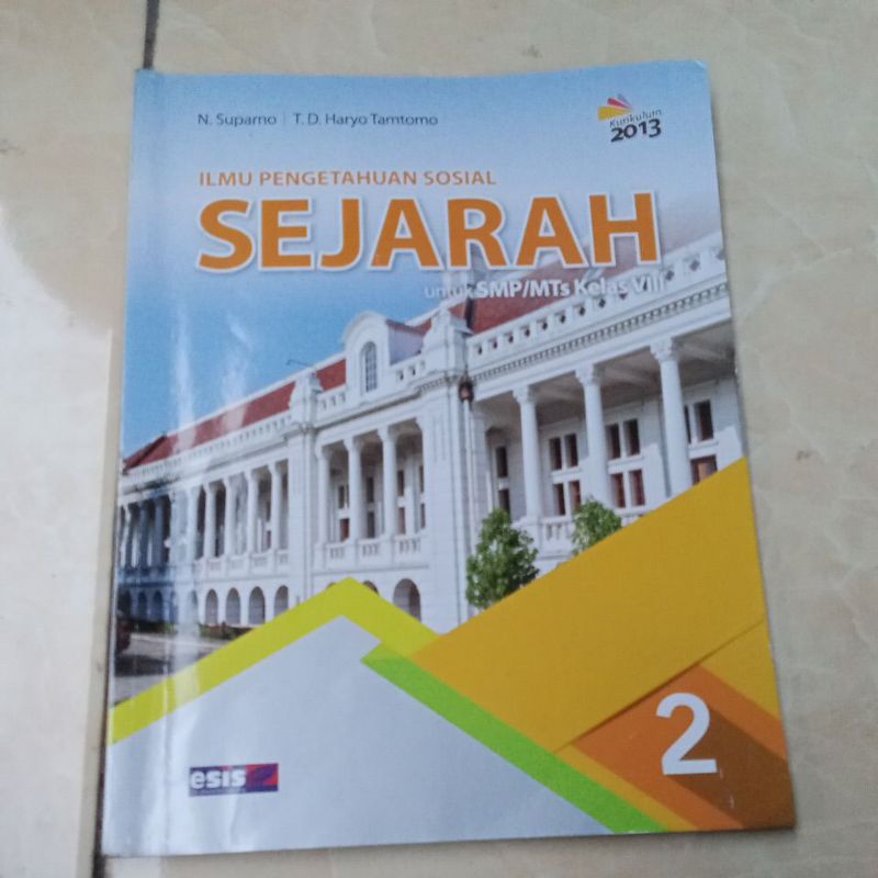 Ilmu Pengetahuan Sosial sejarah untuk SMP kelas 2 Esis