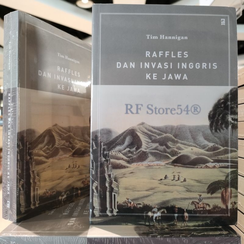 Raffles Dan Invasi Inggris Ke Jawa