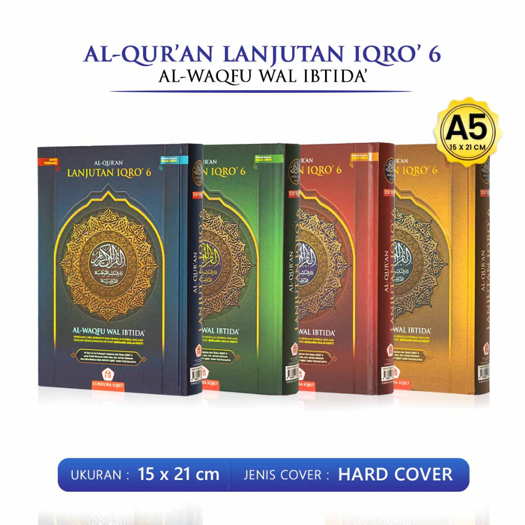 Alquran Kecil Lanjutan Iqro 6 Ukuran A5 HC Al quran Cordoba Original Quran Al Waqfu Wal Ibtida / AMM