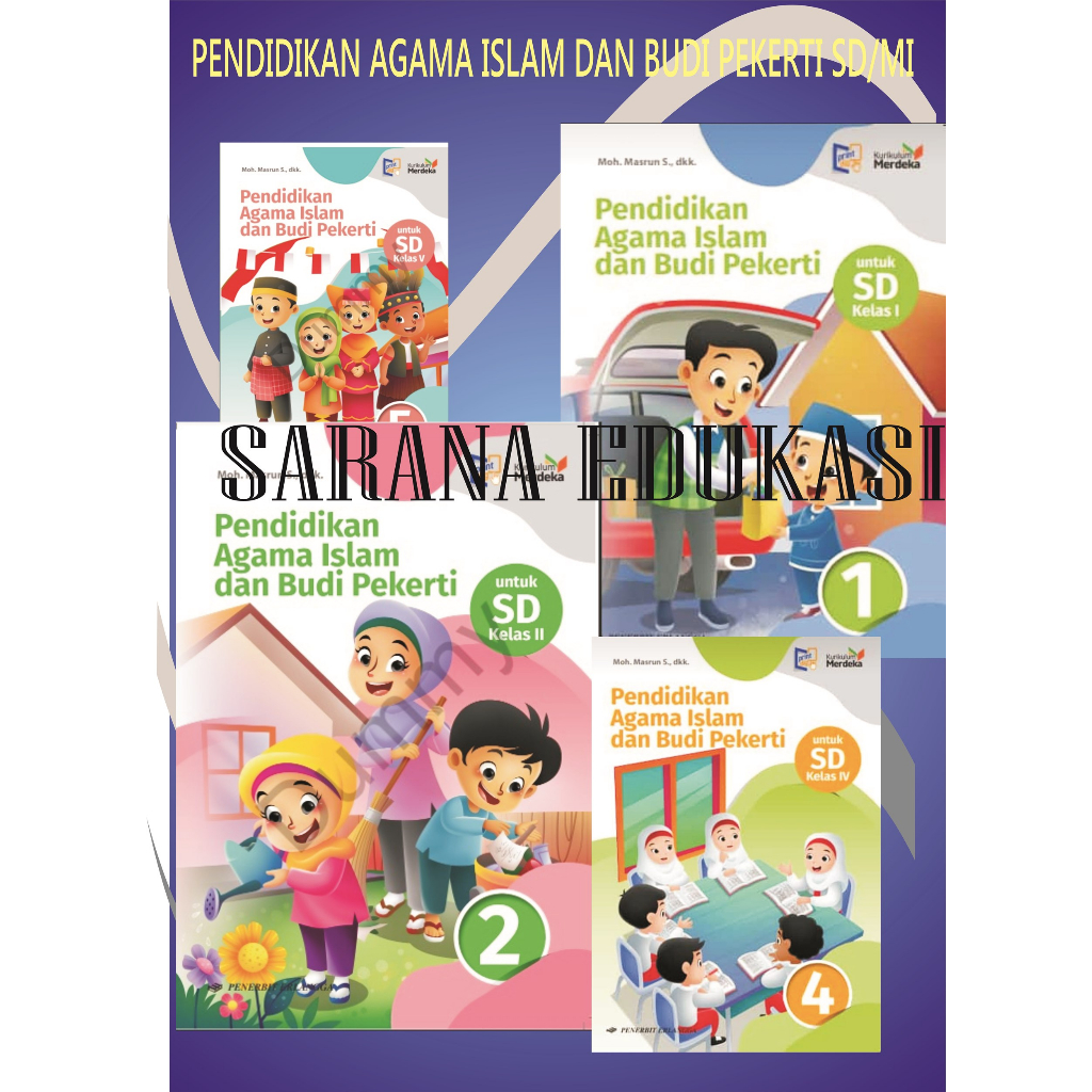 

PEND. AGAMA ISLAM & BUDI PEKERTI SD/MI KURIKULUM MERDEKA PENERBIT ERLANGGA