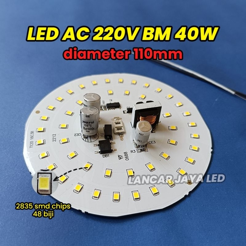 PCB LED AC BM 40W Sparepart Lampu