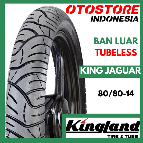 Ban Luar Motor Kingland King Jaguar 80/80-14 Ring 14 Tubeless ban Motor Matic Mio soul vario beat
