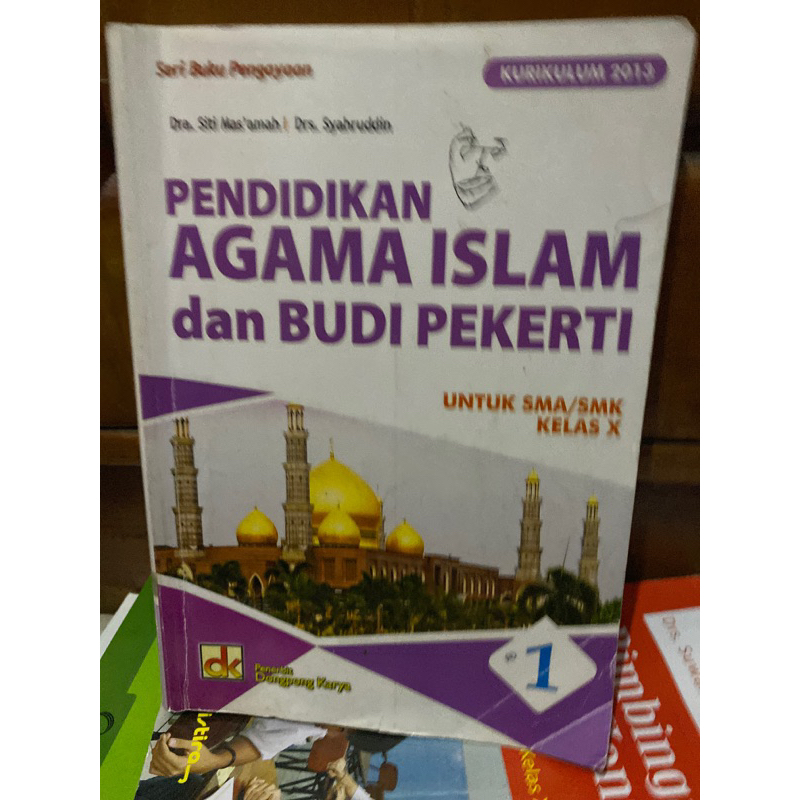 

Buku Pendidikan AGAMA ISLAM dan BUDI PEKERTI SMA KELAS X