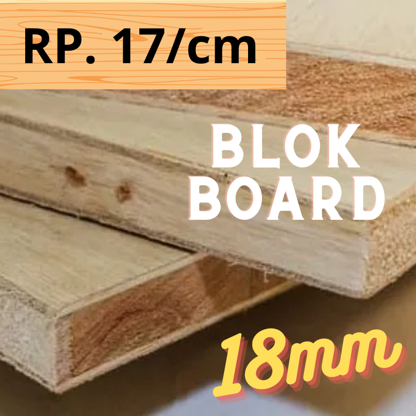 Triplek Blokboard 18mm Custom Harga /cm2 Blockboard 18mm Grade A