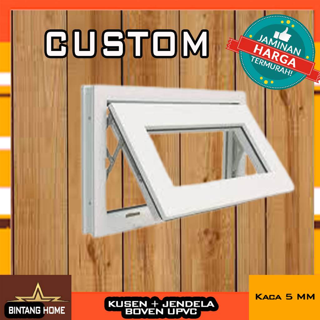 Kusen Jendela Boven UPVC Ukuran Custom