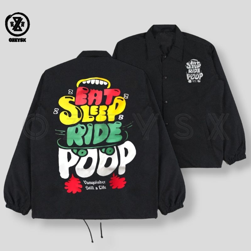 Jaket Coach Poop Eat sleep Ride Dewasa Unisex - Jaket Poop Cute Limited Edition