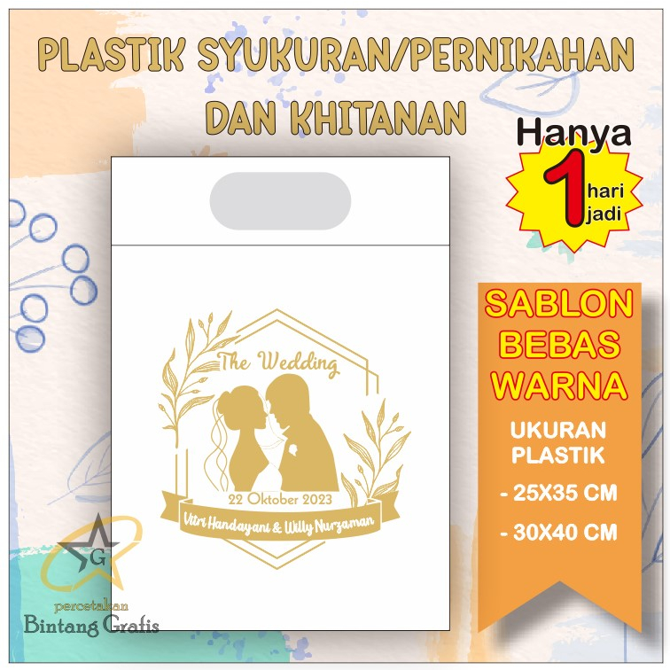 Bintanggrafis Plastik Sablon HD plong Syukuran Pernikahan / Plastik Sablon Custom Logo dan Tulisan f
