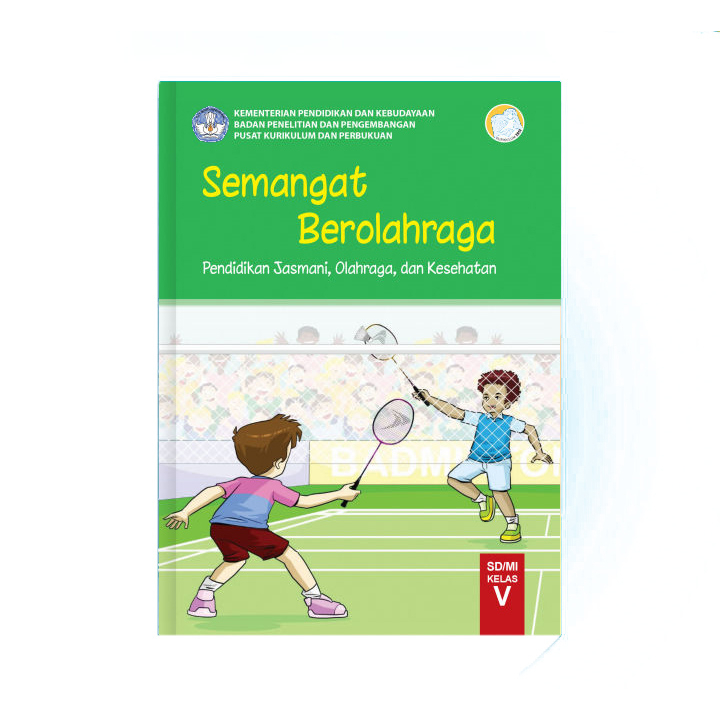 

BUKU PAKET PJOK SEMANGAT BEROLAHRAGA KLS V