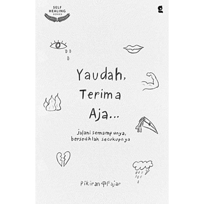Yaudah Terima Aja