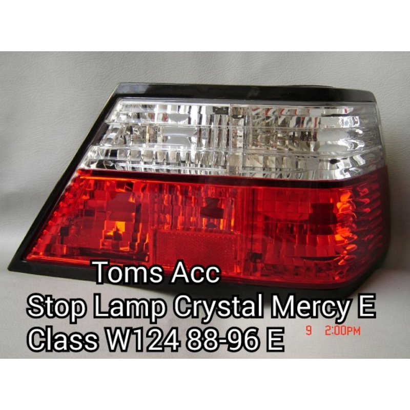 Stop Lamp Benz W124 E Class 1986 1995 Mercedes Tail Light Lampu Rear Lamp Lampu Belakang