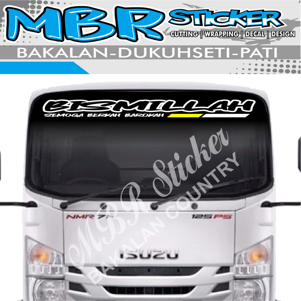STIKER BISMILAH NYALA,STIKER KACA TRUK UNTUK SEMUA TRUK