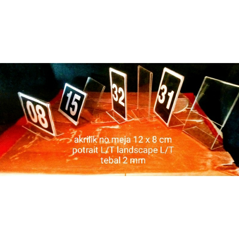 

akrilik no meja /tent card uk 12 x 8 cm tebal 2 mm varian potrait/lanscape