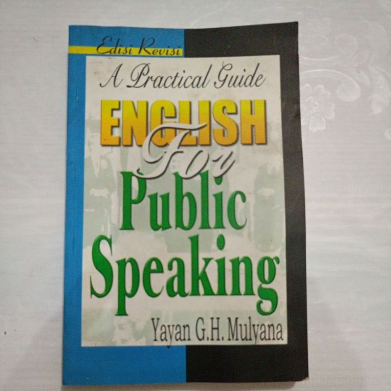 A Practial Guide English for Public Speaking by Yayan GH Mulyana
