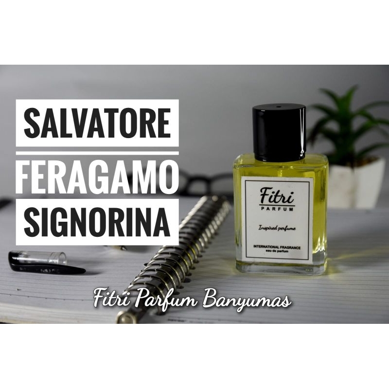 parfum refill / isi ulang SALVATORE FERRAGAMO SIGNORINA / SIGNORINA