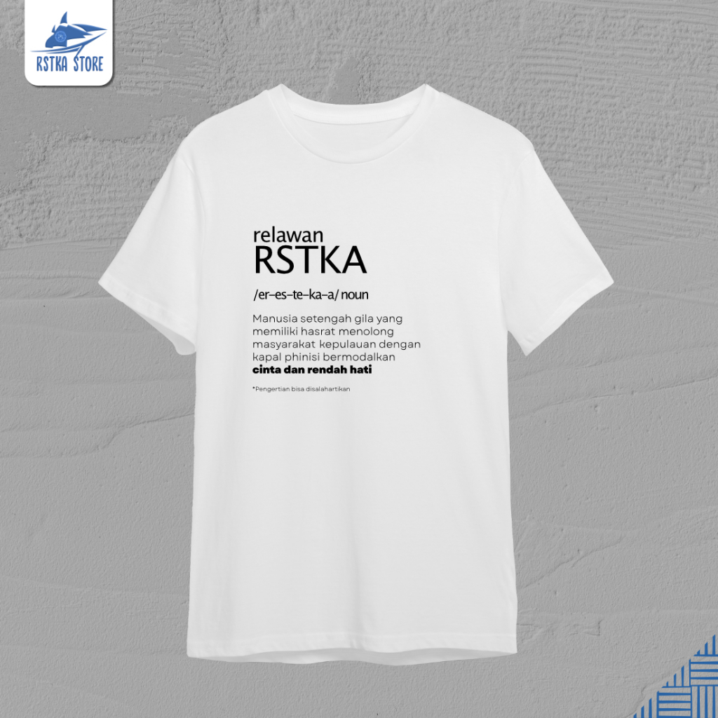 Kaos Relawan RSTKA
