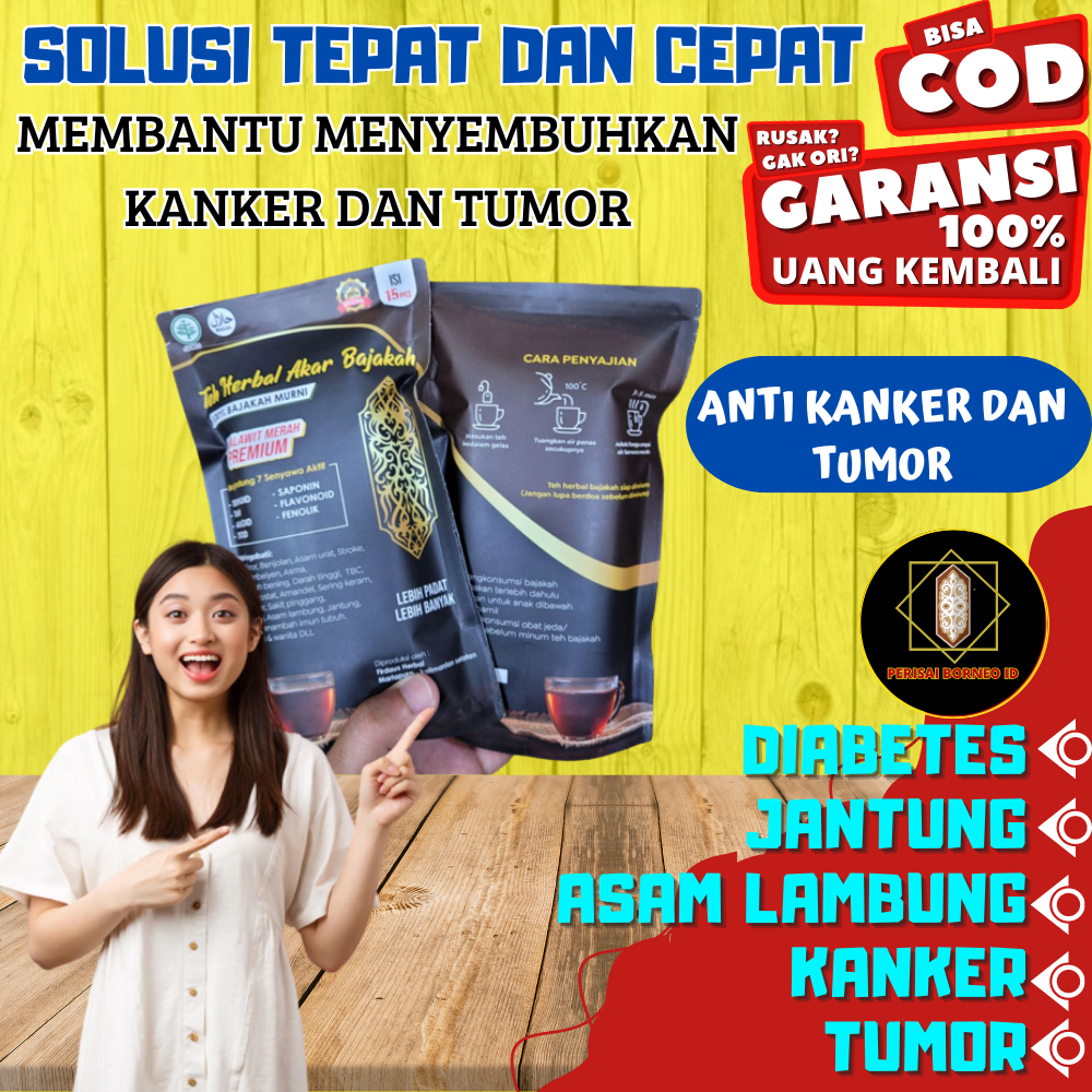 

{TERLARIS} TEH BAJAKAH TEH BAJAKAH PREMIUM - TEH BAJAKAH ASLI KALIMATAN OBAT KANKER TUMOR OBATI SEGALA MACAM PENYAKIT