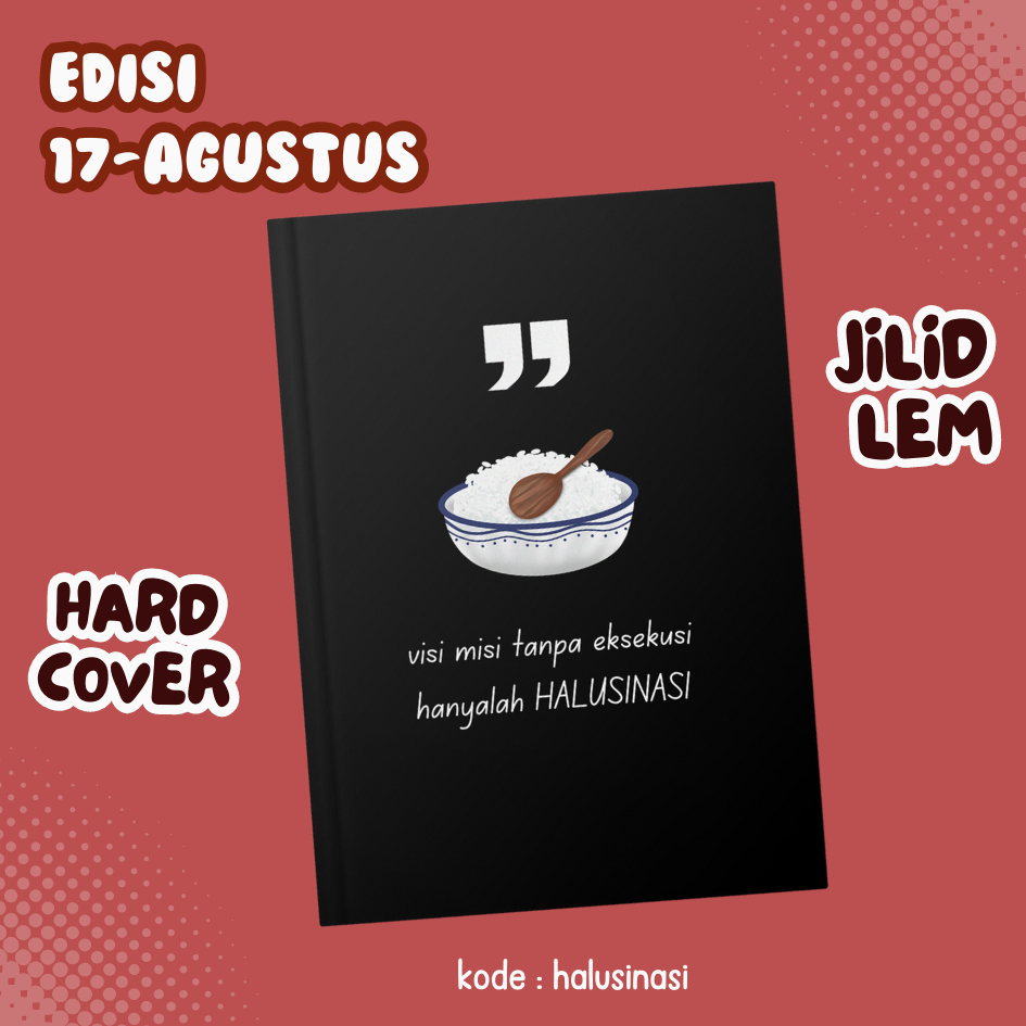 

BUKU NOTEBOOK TEMA INDONESIA/ QUOTES INDONESIA / BUKU CATATAN QUOTES INDONESIA KODE HALUSINASI