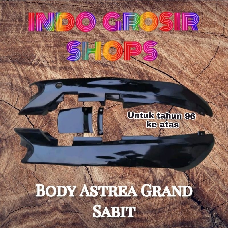 Body astrea grand sabit cover astrea grand muda 96 ke atas