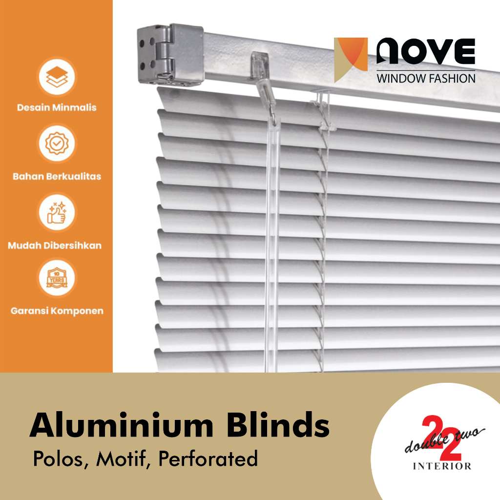 Aluminium Blinds Indoor / Tirai Gulung Aluminium NOVE