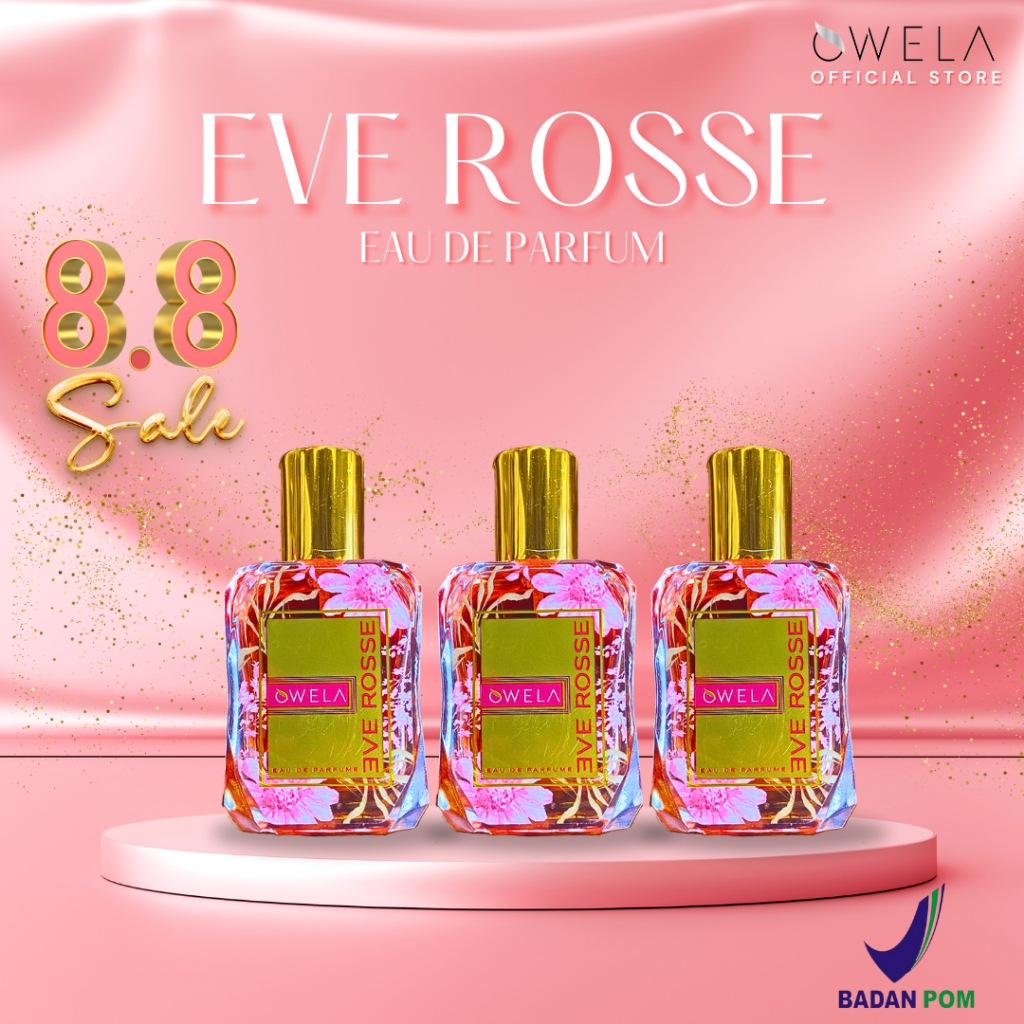 OWELA EVEROSSE PARFUME EDP ORIGINAL PAKET 3 PCS 12 JAM WEL EVEROSSE PARFUME CEWE EDP 100% ORIGINAL B