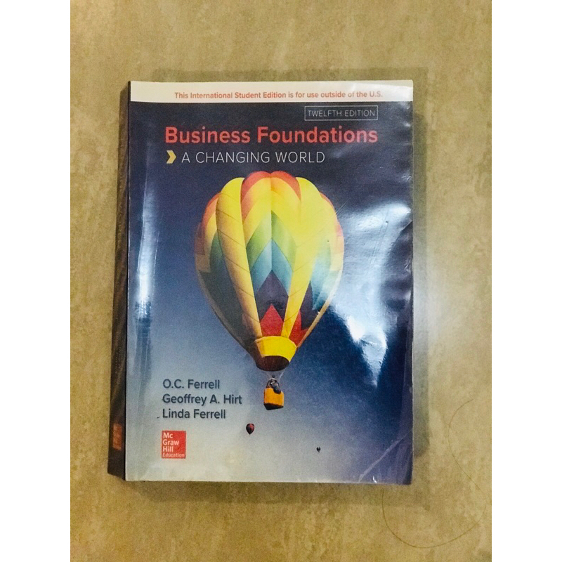 Business Foundations A Changing World Twelfth Edition