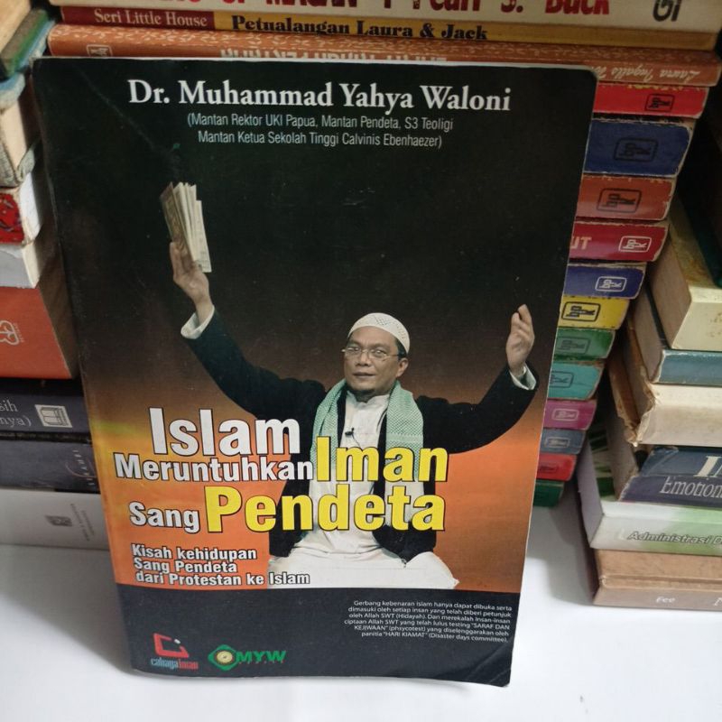 Buku Islam meruntuhkan iman sang pendeta by Dr Muhammad Yahya Waloni