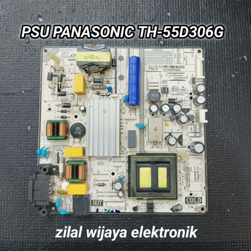 PANASONIC TH -55D306G - PSU - POWER SUPPLY - REGULATOR - MESIN TV