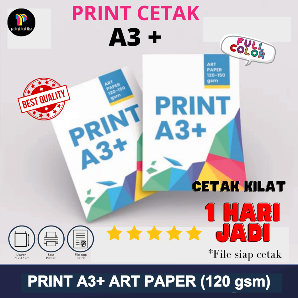 

Print A3+ | Kilat | 1 Hari Jadi | Cetak A3+ MURAH | Art Paper CTS 120 gsm | 1 sisi | 2 sisi