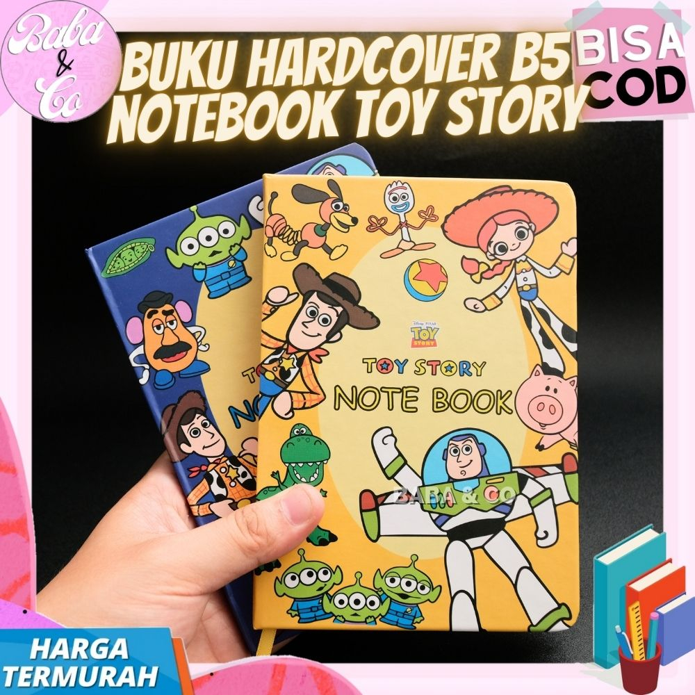 

BUKU TOY STORY NOTEBOOK B5 HARDCOVER TOY STORY LUCU KADO BUKU DIARY KADO ALAT TULIS BUKU TOY STORY UKURAN B5 HARDCOVER