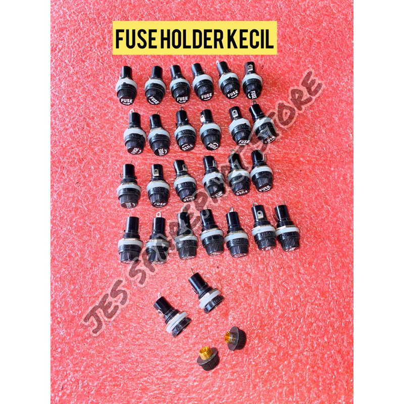 FUSE HOLDER KECIL 5x20mm BESAR 6x30mm