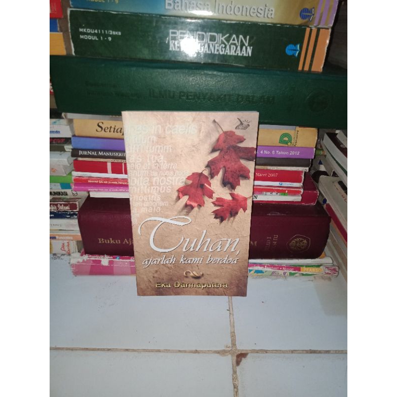 BUKU ASLI TUHAN AJARLAH KAMI BERDOA EKA DHARMAPUTRA