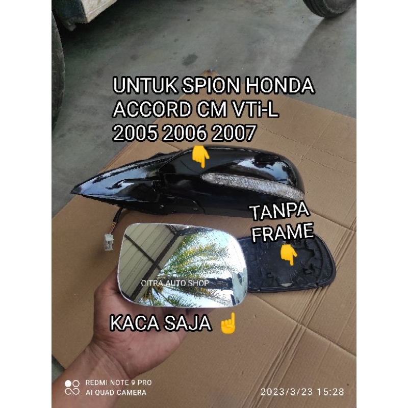 Kaca Spion Honda Accord 2005 2006 2007 Cm VTi-L Kanan Reffil