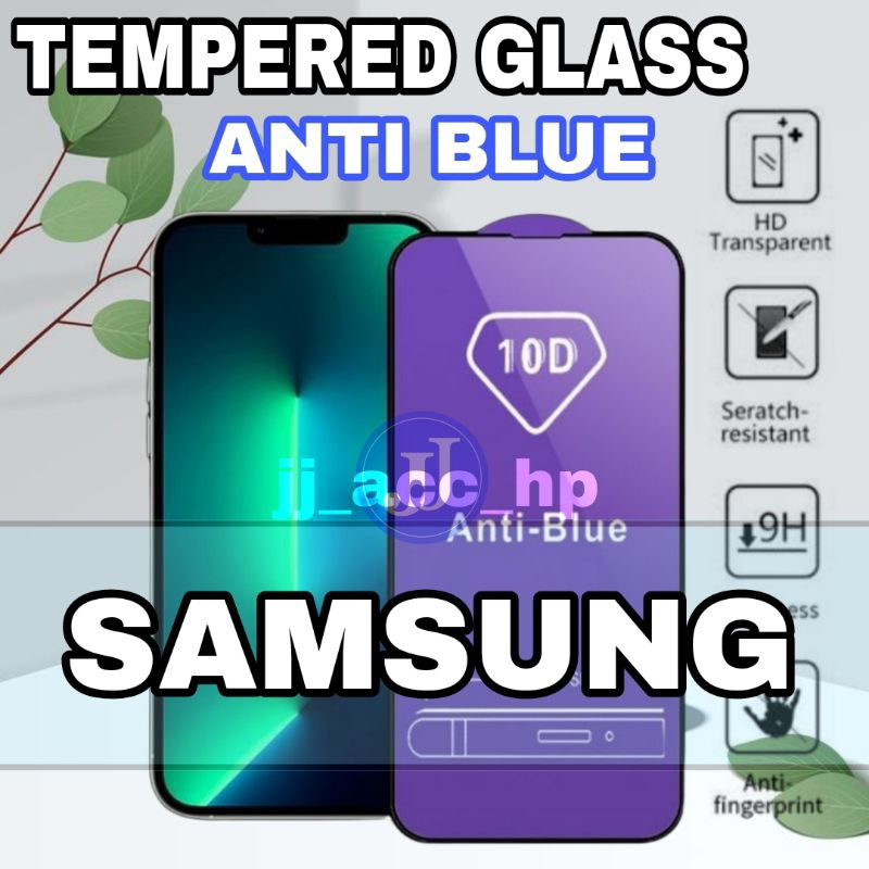 PELINDUNG LAYAR ANTI GORES TEMPERED GLASS BLUE RAY SAMAUNG A34 A54 A74 5G A80 NOTE 10 LITE 20 5G S20FE A04 A01 CORE A10 A10S M10 M20 A21 A21S A22 4G A32 A33 A31 A22 5G A23 A51 A52 A52S A53 A70 M30 M30S M62 F04 A71 A73 A72 A11 M11 A12 M12 A20 A30 J6+ A20S