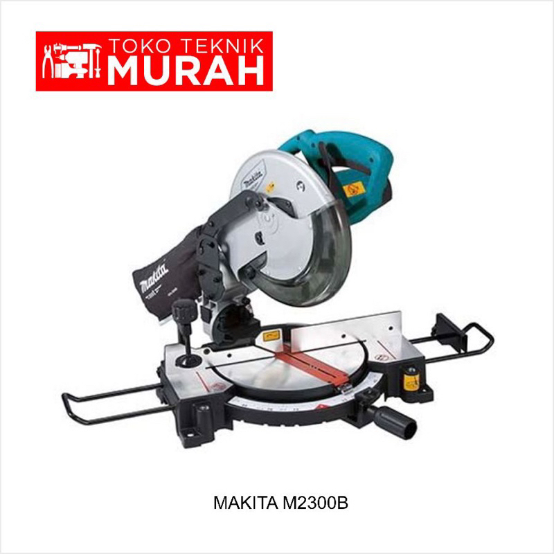 Makita M2300B Mesin Potong Alumunium M 2300 B Miiter Saw 10” M2300