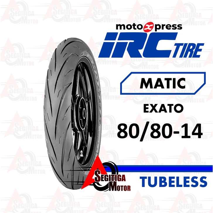 Ban Motor Matic // IRC EXATO 80/80 Ring 14 Tubeless