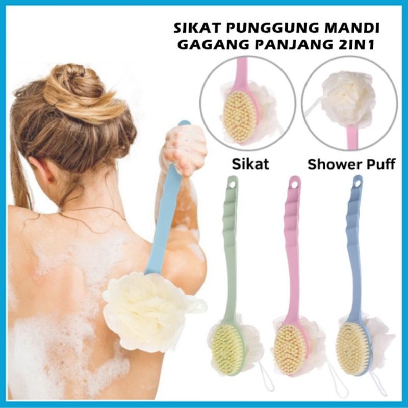 SIKAT PUNGGUNG BADAN + SHOWER PUFF 2 IN 1 / PENGGOSOK BADAN