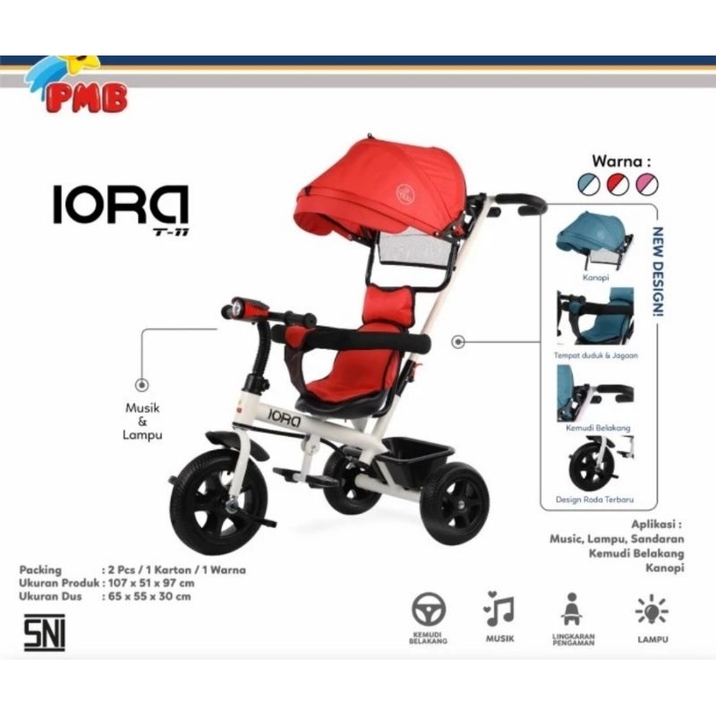 Sepeda Anak Roda 3 (tiga) Tricycle PMB IORA T11 T 11 T-11 Stroller