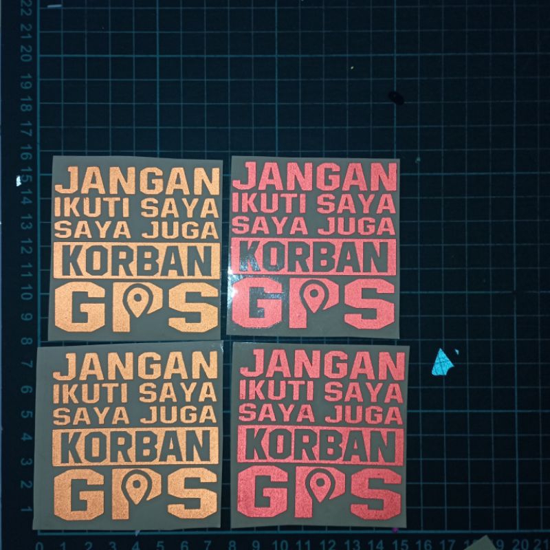 Stiker Cutting Jangan Ikuti Saya, Saya Juga Koran GPS