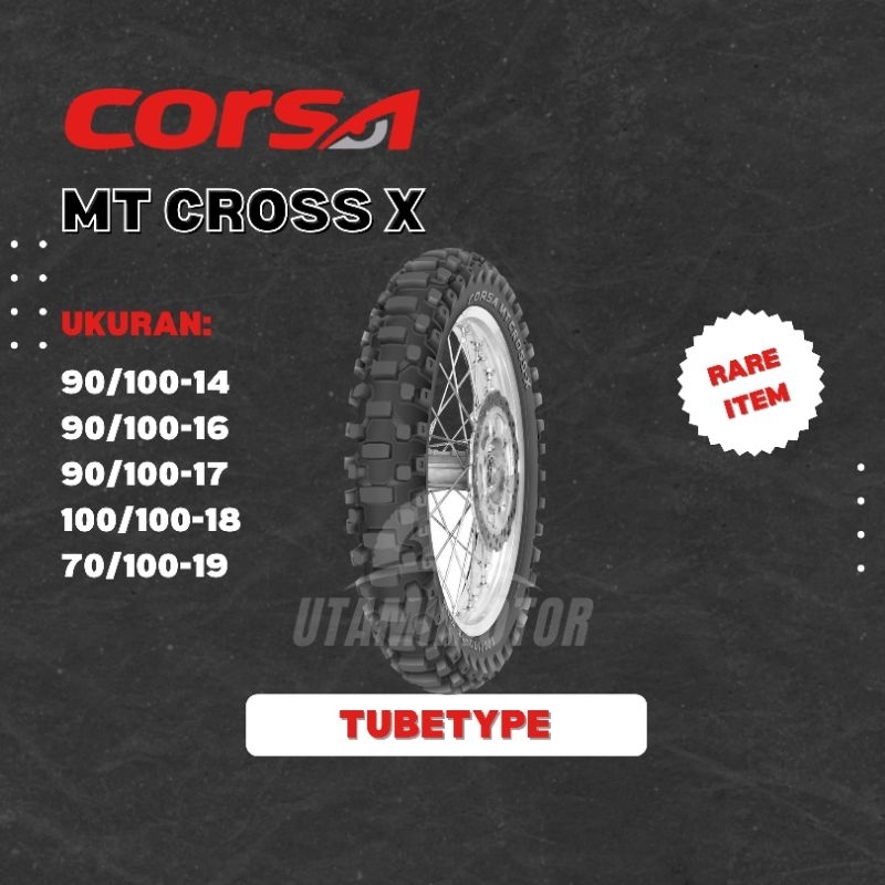 BAN MOTOR TRAIL CORSA MT CROSS X 90/100-14 90/100-16 90/100-17 100/100-18 70/100-19 TUBETYPE BAN TRA