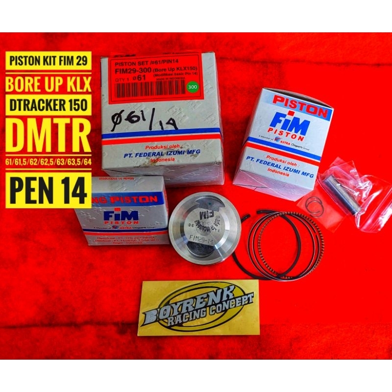 PISTON KIT FIM BORE UP DTRACKER KLX 150 DMTR 61/61,5/62/62,5/63/63,5/64PEN 14 FIM29-BOYRENKRACING