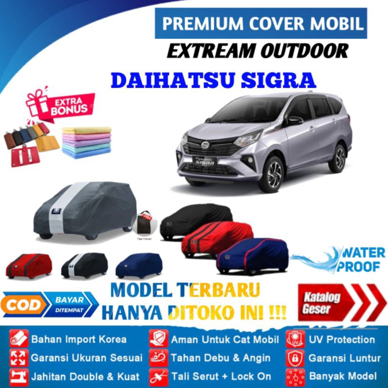 Body Cover Mobil Daihatsu Sigra Outdoor Waterproof / Sarung Mobil Sigra Waterproof / Selimut Tutup Mantol Kerudung Mantel Penutup Mobil Daihatsu Sigra Waterproof Outdoor Anti Air