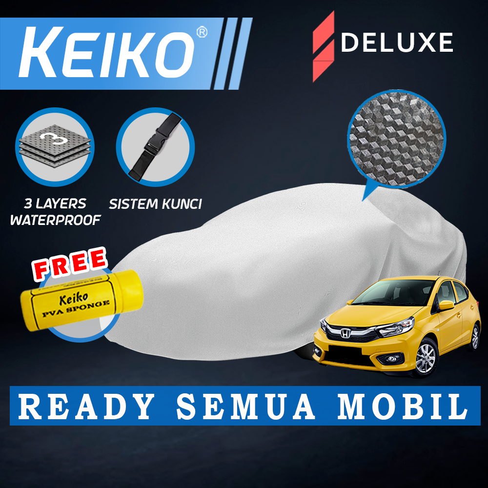 Sarung Cover Selimut 3 Layer Lapis Penutup Tutup Body Mobil Outdoor Waterproof Brio Keiko Deluxe