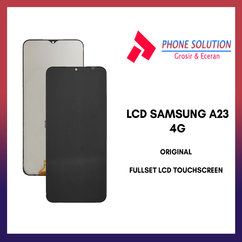 LCD Samsung A23 4G 100% Original OEM Small Fullset Touchscreen // Supplier LCD Samsung - Garansi 1 Bulan