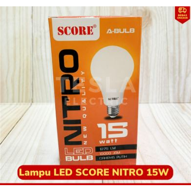 SCORE NITRO Lampu LED Bohlam Bulb Nitro 5W 7W 9W 12W 15W 18W LED Bulat Hemat Murah Putih Terang Bolham Bergaransi 5 Watt 7 Watt 9 Watt 12 Watt 15 Watt 18 Watt Termurah Terlaris